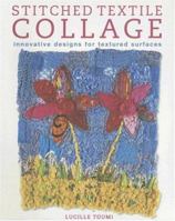 Stitched Textile Collage 1581809883 Book Cover