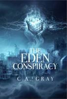 The Eden Conspiracy 0991185862 Book Cover