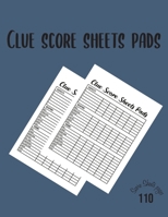 Clue Score Sheets Pads - 110 Score Sheets Pages : Board Game Notepad Record for Score Keeping : Tracking Your Favorite Detective Murder Mystery Game 1711639133 Book Cover