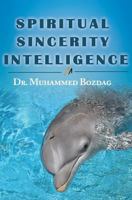 Spiritual Sincerity Intelligence: 7 Steps to Success 1981533176 Book Cover