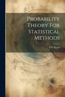 Probability Theory For Statistical Methods 1021516015 Book Cover