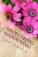 Shoestring Gardening 1493609890 Book Cover