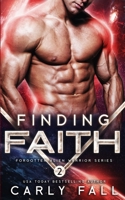 Finding Faith (Forgotten Alien Warriors #2) 1704120578 Book Cover