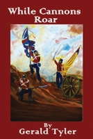 While Cannons Roar B0HFQSXW6W Book Cover