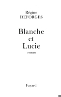 Blanche et lucie 2213593639 Book Cover