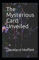 The Mysterious Card Unveiled Illustrated B09DFK5SXW Book Cover