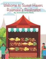 Welcome to Sweet Haven: Rasmalai's Realization B0CHL8ZFMV Book Cover