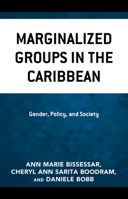 Marginalized Groups in the Caribbean: Gender, Policy, and Society 1793642850 Book Cover