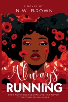 Always Running: A Slow Surrender Romance (Wade Legacy Series) B0GLPZ2VGZ Book Cover