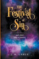 The Festival of Sin and other tales of fantasy B0CN1JPTLV Book Cover