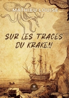 Sur les traces du Kraken (French Edition) B0CKH26R4J Book Cover