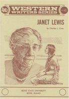 Janet Lewis (Boise State University Western Writers Series ; No. 41) 088430065X Book Cover