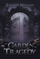 The Garden of Tragedy B0DQVXLLLT Book Cover