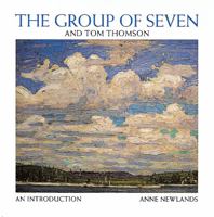 The Group of Seven and Tom Thomson: An Introduction 1895565545 Book Cover