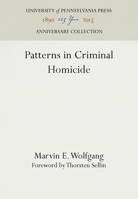 Patterns in Criminal Homicide 1512808717 Book Cover