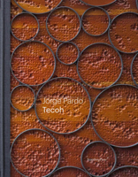 Jorge Pardo: Tecoh 3943365441 Book Cover