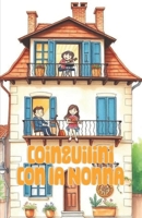 Coinquilini con la Nonna (Italian Edition): Una commedia romantica intergenerazionale ambientata nella Firenze più autentica, tra amore, risate e ... Comedy) (LOL Europa: The Comedy Collection) B0G5Q6S4MM Book Cover