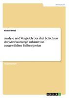 Analyse und Vergleich der drei Schichten der Altersvorsorge anhand von ausgew�hlten Fallbeispielen 3656210802 Book Cover