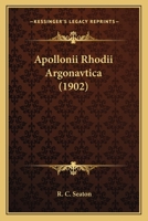 Apollonii Rhodii Argonavtica (1902) 1160791309 Book Cover