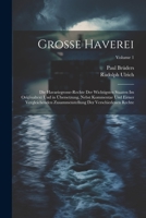 Grosse Haverei: Die Havariegrosse-Rechte Der Wichtigsten Staaten Im Originaltext Und in Übersetzung, Nebst Kommentar Und Eirner Vergle 1021907200 Book Cover