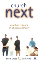 ChurchNext: Quantum Changes in How We Do Ministry 0830822615 Book Cover