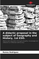 A didactic proposal in the subject of Geography and History, 1st ESO. 6208207193 Book Cover