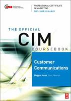 CIM Coursebook 07/08 Customer Communications (CIM Coursebook) 0750685379 Book Cover