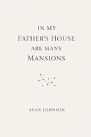 In My Fathers House are Many Mansions B0GMK9ZG3X Book Cover
