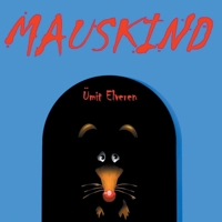 Mauskind: ümit comics 3750453063 Book Cover