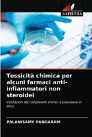 Tossicità chimica per alcuni farmaci anti-infiammatori non steroidei 6202983213 Book Cover