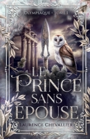 Le prince sans épouse (French Edition) 2493374584 Book Cover