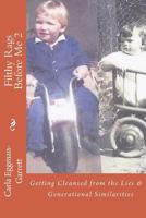 Filthy Rags Before Me 2: Getting Cleansed from the Lies 1537102508 Book Cover