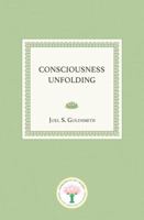 Consciousness unfolding 0806506261 Book Cover