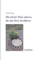 Die leisen Töne sind es, die das Herz berühren 3756857247 Book Cover