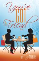 You've Got a Friend 1592993265 Book Cover