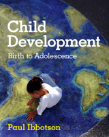 Child Development: Birth to Adolescence 1009591274 Book Cover
