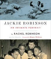 Jackie Robinson: An Intimate Portrait 0810937921 Book Cover