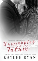 Unwrapping Tatum 0997792159 Book Cover