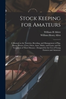 Stock Keeping For Amateurs 1015079458 Book Cover