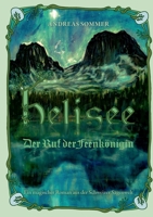 Helisee: Der Ruf der Feenkönigin 3756870162 Book Cover