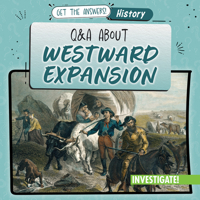 Q & A about Westward Expansion 1978540043 Book Cover