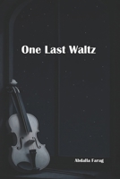 One Last Waltz B0FTX7GBK2 Book Cover