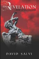 The Revelation: Rise of the Fallen 1717709230 Book Cover