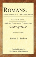 Romans : Dispensationally Considered 1968434046 Book Cover