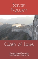 Clash of Laws: Chinas Angriff auf das Handelsrecht in der EU B0C47YQY8Y Book Cover