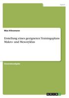 Erstellung eines geeigneten Trainingsplans Makro- und Mesozyklus 3668551758 Book Cover