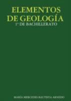 ELEMENTOS DE GEOLOGÍA 1º DE BACHILLERATO 184799511X Book Cover