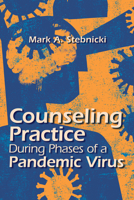 Counseling Practice During Phases of a Pandemic Virus 1556204086 Book Cover