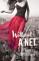 Without a Net 0997219084 Book Cover