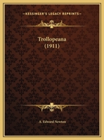 Trollopeana (1911) 0548612854 Book Cover